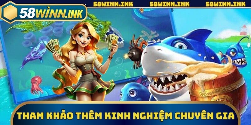 Tham khảo thêm kinh nghiệm của chuyên gia săn cá