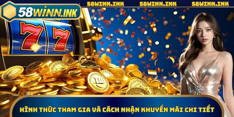 Tham gia để nhận ngay các quà tặng may mắn