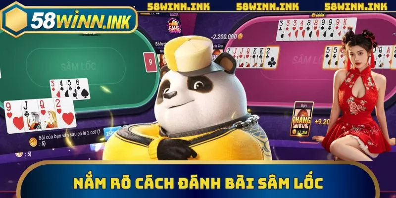 Thành viên cần nắm cách đánh bài sâm lốc