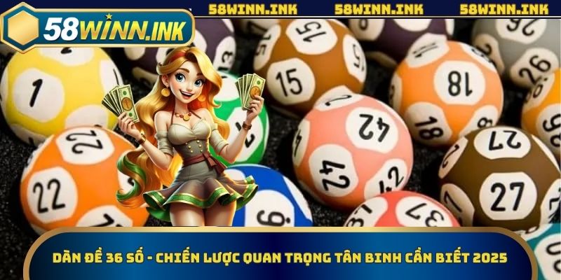 dàn đề 36 số