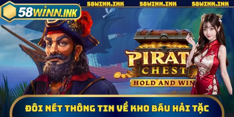 Đôi nét thông tin về Kho Báu Hải Tặc