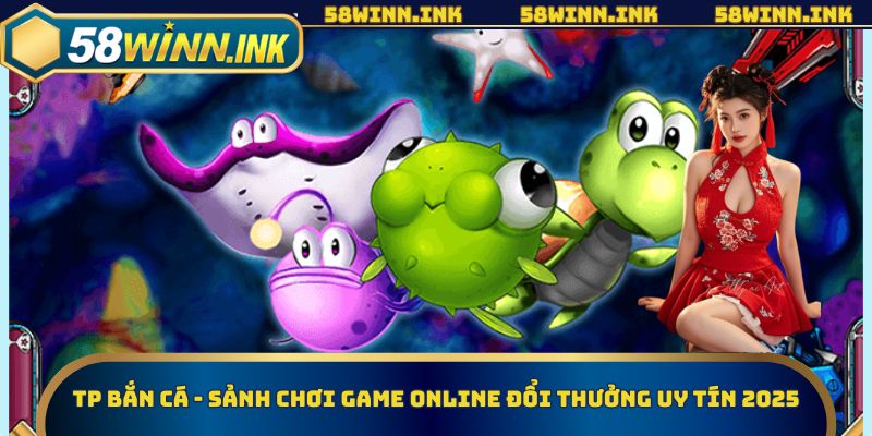 TP bắn cá